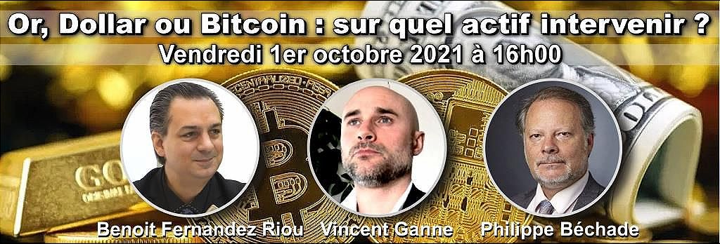 Or, Dollar, ou Bitcoin ?