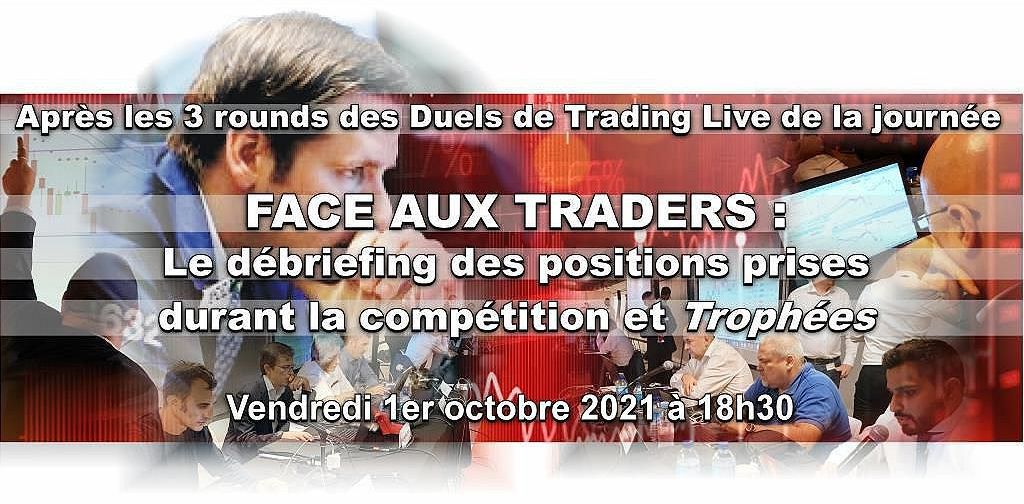 Débriefing des 3 rounds des Duels de Trading