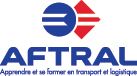 AFTRAL Apprendre et se Former en Transport et Logistique