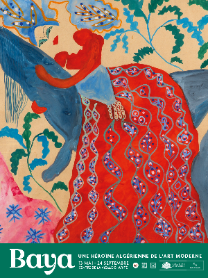 Affiche de l'exposition Baya, une héroïne algérienne de l'art moderne, au Centre de la Vieille Charité à Marseille