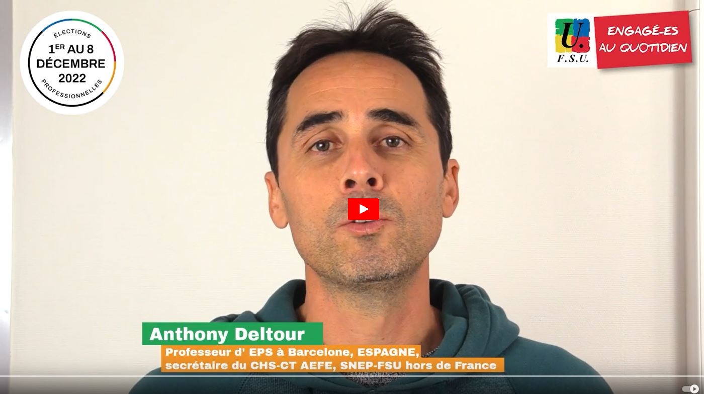 Vidéo Anthony DELTOUR, SNEP-FSU hors de France