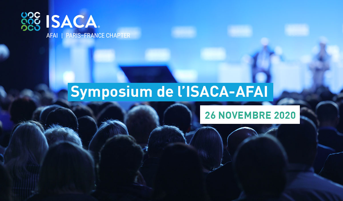Symposium annuel de l'ISACA-AFAI, 26 novembre 2020