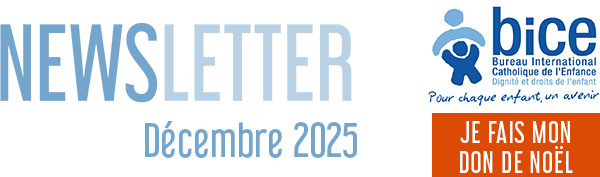 Newsletter du BICE : Décembre 2025