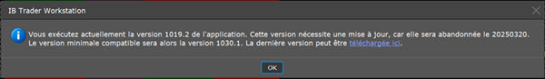 "Vous devez mettre à jour votre version 1019.2 de TWS"