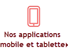 Nos applications mobile et tablette