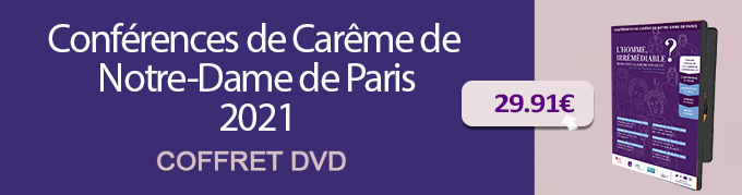 Le coffret DVD des conférences de Carême de Notre-Dame de Paris 2021