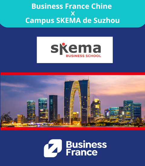 SKEMA Suzhou X Business France Chine