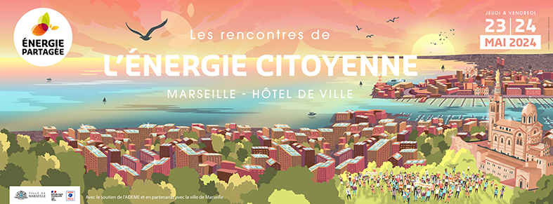 Rencontres nationales de l’énergie citoyenne 2024 – Marseille – jeudi 23 et vendredi 24 mai