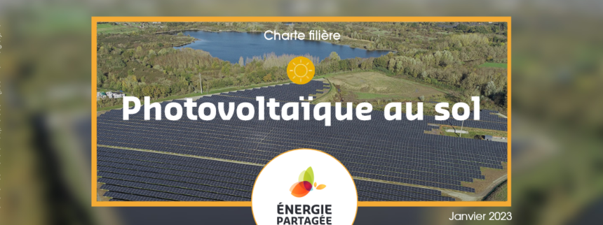La Charte Photovoltaïque au sol d’Énergie Partagée