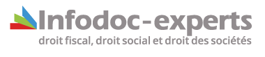 Infodoc-experts - droit fiscal, droit social et droit des sociétés