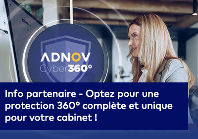 Visuel de l'info partenaire - ADNOV : Optez pour une protection 360° complète et unique pour votre cabinet !