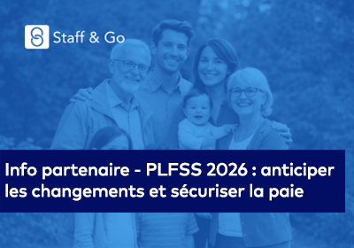 Visuel du partenaire Staff & Go: "PLFSS 2026 : anticiper les changement et sécuriser la paie"