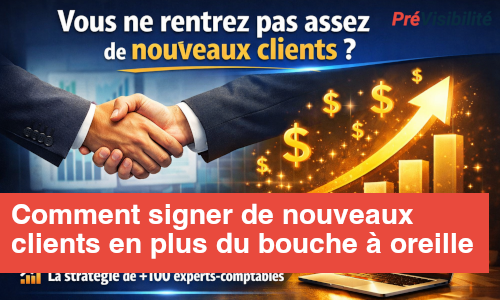 Visuel du Partenaire Prévisibilité: "Vous ne rentrez pas assez de nouveaux clients ?"