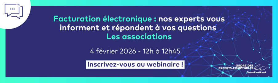 Visuel du webinaire : "Facturation Électronique : Nos experts vous informent et répondent à vos questions – Les Associations"