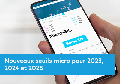 Image de l'actualité "Nouveaux seuils micro pour 2023, 2024 et 2025"
