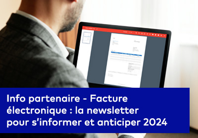 Visuel partenaire : Facture électronique : la newsletter pour s’informer et anticiper 2024