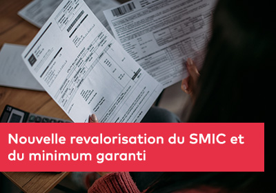 Nouvelle revalorisation du SMIC et du minimum garanti 