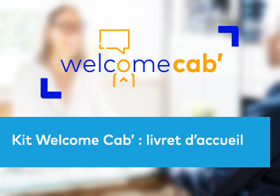 Kit Welcome Cab’ : livret d’accueil 