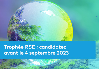 Trophée RSE : candidatez avant le 4/09 