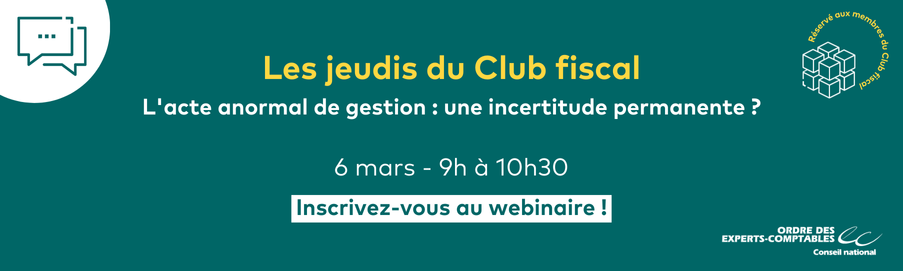 Visuel du webinaire "L'acte anormal de gestion : une incertitude permanente ?"