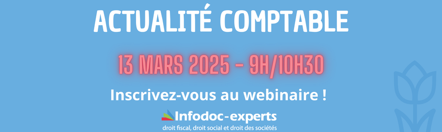 Visuel du webinaire "Actualité comptable - 13 mars 2025"
