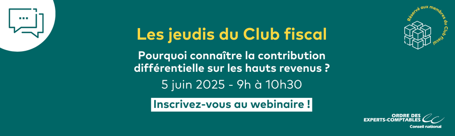 Bandeau d'inscription pour le webinaire webinaire « Pourquoi connaître la contribution différentielle sur les hauts revenus ? »