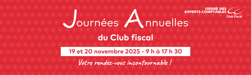 Visuel du webinaire "Journées Annuelles du Club fiscal"