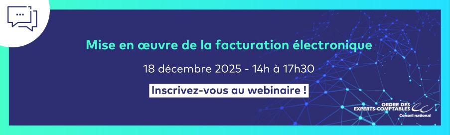 Visuel du webinaire: "Mise en œuvre de la facturation électronique - session du 18 décembre 2025"
