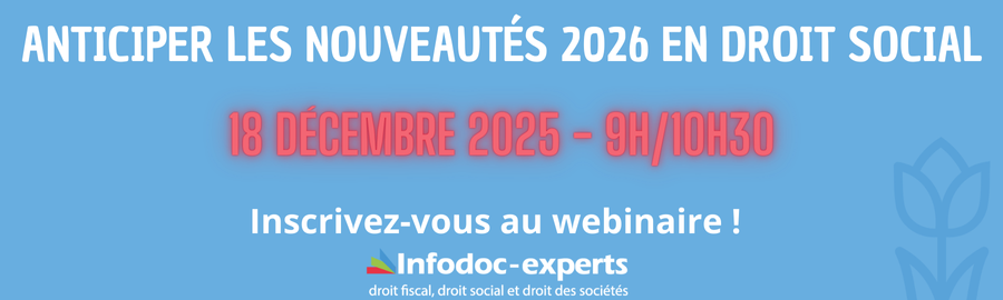Visuel du webinaire : "Anticiper les nouveautés 2026 en droit social"